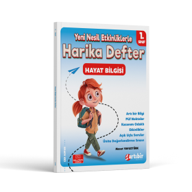 YENİ NESİL ETKİNLİKLERLE - HARİKA DEFTER - HAYAT BİLGİSİ